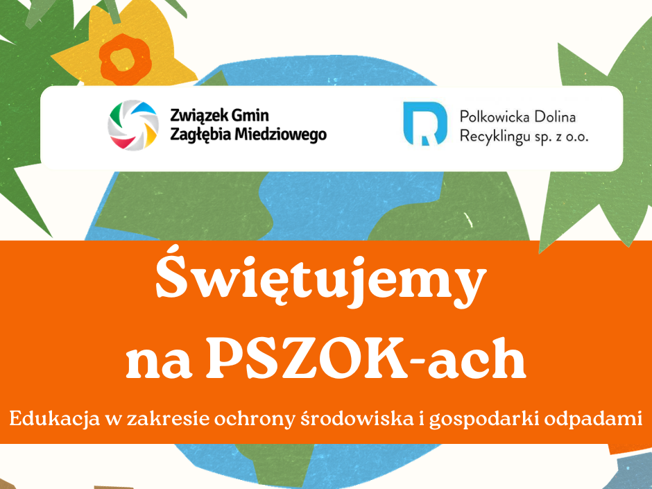 świętujemy na PSZOK-ach
