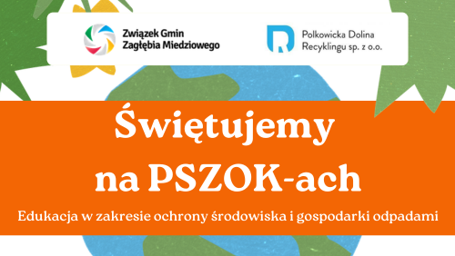Świętujemy n PSZOK-ach
